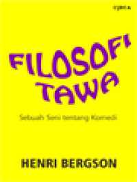 Image of Filosofi Tawa: Sebuah Seni Tentang Komedi