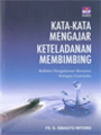 Kata-Kata Mengajar, Keteladanan Membimbing: Refleksi Pengalaman Bersama Kompas Gramedia