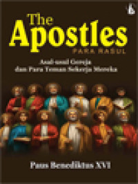Image of The Apostles - Para Rasul: Asal-Usul Gereja Dan Para Teman Sekerja Mereka