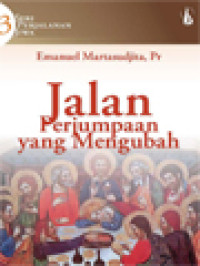 Jalan Perjumpaan Yang Mengubah