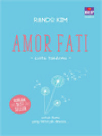 Amor Fati: Cintai Takdirmu