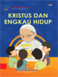 Kristus Dan Engkau Hidup