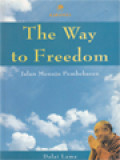 The Way To Freedom (Jalan Menuju Pembebasan)