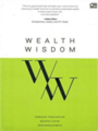 Image of Wealth Wisdom: Sebuah Pencarian Makna Kaya Yang Sesungguhnya