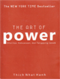 The Art Of Power: Otoritas, Kekuasaan & Tanggung Jawab