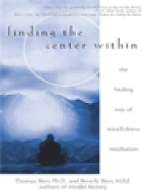 Finding The Center Within: The Healing Way Of Mindfulness Meditation