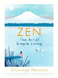 Zen: The Art Of Simple Living