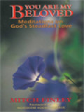 You Are My Beloved: Meditations On God's Steadfast Love
