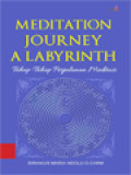 Meditation Journey A Labyrinth: Tahap-Tahap Perjalanan Meditasi