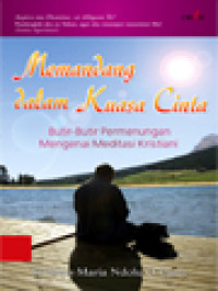 Image of Memandang Dalam Kuasa Cinta: Butir-Butir Permenungan Mengenai Meditasi Kristiani
