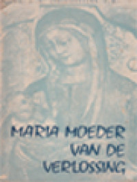 Maria Moeder Van De Verlossing: Religieuze Grondlijnen Van Het Maria-Mysterie