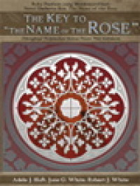 The Key To The Name Of The Rose