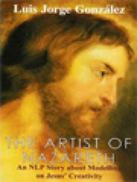 The Artist Of Nazareth: An NLP Story About Modelling On Jesus' Creativity