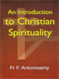 An Introduction To Christian Spirituality