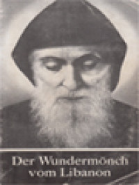 Image of Der Wundermönch Vom Libanon: Das Leben Des Heiligen Scharbel Machluf