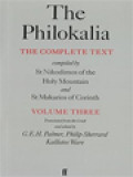 The Philokalia: The Complete Text III (Compiled By St.Nikodimos Of The Holy Mountain And St. Makarios Of Corinth)