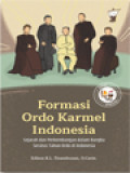 Formasi Ordo Karmel Indonesia: Sejarah Dan Perkembangan Dalam Rangka Seratus Tahun Ordo Karmel Di Indonesia