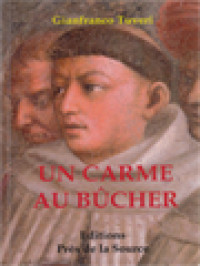 Un Carme Au Bûcher - Roman Historique