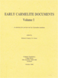 Image of Early Carmelite Documents, Volume I: A Selection For Private Use By Carmelite Students