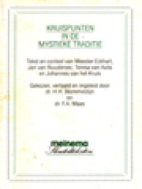 Image of Kruispunten In De Mystieke Traditie: Tekst En Context Van Meester Eckhart, Jan Van Ruusbroec, Teresia Van Avila En Johannes Van Het Kruis