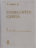 Ensiklopedi Gereja I: A - G