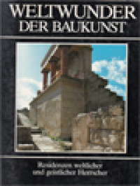 Image of Weltwunder Der Baukunst: Residenzen Weltlicher Und Geistlicher Herrscher, Band. 1