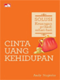 Image of Cinta, Uang, Kehidupan: Solusi Keuangan Pribadi Sehari-Hari