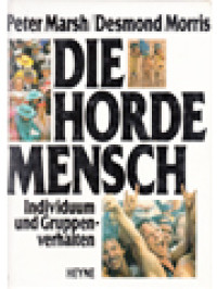 Image of Die Horde Mensch, Individuum Und Gruppenverhalten
