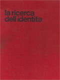 La Ricerca Dell'identità