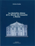 La Demolita Chiesa Di S. Nicola Dei Cesarini A Roma