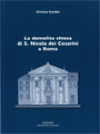 La Demolita Chiesa Di S. Nicola Dei Cesarini A Roma