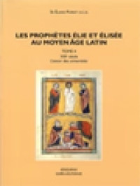Image of Les Prophètes Élie Et Élisée Au Moyen Âge Latin. Tome 4: XIIIe Siècle. L'essor des Universités