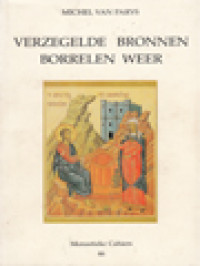 Verzegelde Bronnen Borrelen Weer: Over Monastieke Spiritualiteit En Oecumene