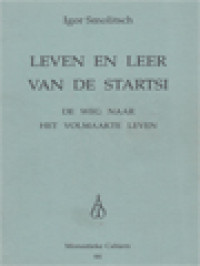 Image of Leven En Leer Van De Startsi: De Weg Naar Het Volmaakte Leven