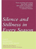 Silence And Stillness in Every Season: Daily Readings With John Main