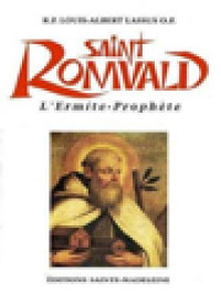 Saint Romuald de Ravenne: L'ermite-Prophète