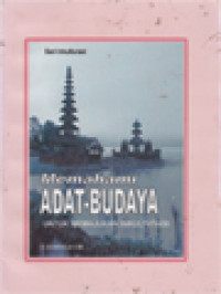 Memahami Adat-Budaya: Untuk Memajukan Inkulturasi Gereja