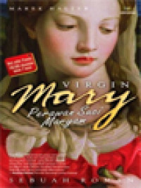 Virgin Mary (Perawan Suci Maryam)