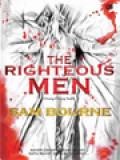 The Righteous Men: Orang-Orang Sadik