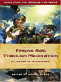 Image of Finding God Through Meditation St. Peter Of Alcantara / Daniel Burke (Edited)