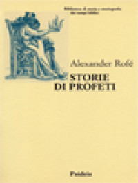 Image of Storie Di Profeti -  La Narrativa Sui Profeti Nella Bibbia Ebraica: Generi Letterari E Storia