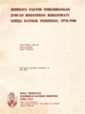 Beberapa Faktor Perkembangan Jumlah Rohaniwan Rohaniwati Gereja Katolik Indonesia: 1970-1980