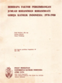 Image of Beberapa Faktor Perkembangan Jumlah Rohaniwan Rohaniwati Gereja Katolik Indonesia: 1970-1980