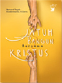 Image of Jatuh Bangun Bersama Kristus
