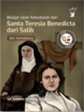 Belajar Jalan Kekudusan Dari Santa Teresia Benedicta Dari Salib