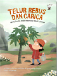 Image of Telur Rebus Dan Carica - Serta Cerita Anak Indonesia Hebat Lainya