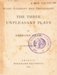 Image of The Three Unpleasant Plays - Volume 1 Dari Plays, Pleasant And Unpleasant