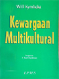 Image of Kewargaan Multikultural: Teori Liberal Mengenai Hak-Hak Minoritas