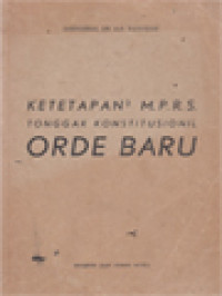 Image of Ketetapan-Ketetapan MPRS: Tonggak Konstitusionil Orde Baru