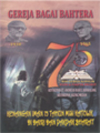 Image of Gereja Bagai Bahtera: Kenangan Iman 75 Tahun Misi Katolik Di Dairi Dan Pakpak Bharat